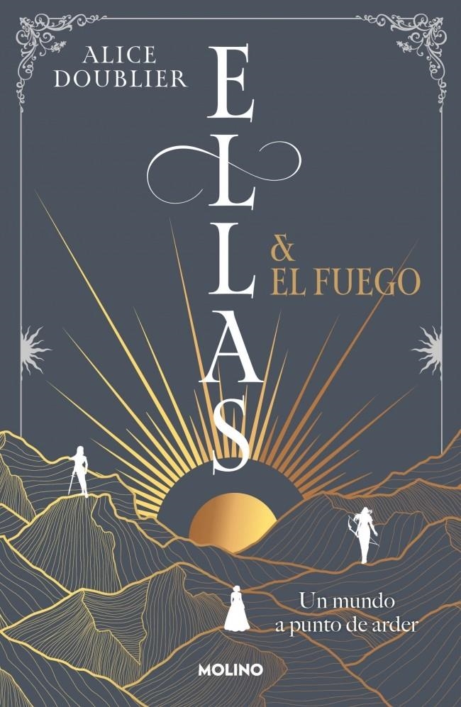 ELLAS Y EL FUEGO [RUSTICA] | DOUBLIER, ALICE | Akira Comics  - libreria donde comprar comics, juegos y libros online