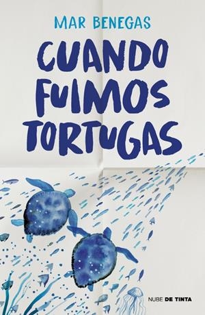 CUANDO FUIMOS TORTUGAS [CARTONE] | BENEGAS, MAR | Akira Comics  - libreria donde comprar comics, juegos y libros online