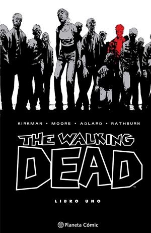 THE WALKING DEAD LIBRO 1 (1 DE 8) [CARTONE] | KIRKMAN, ROBERT | Akira Comics  - libreria donde comprar comics, juegos y libros online