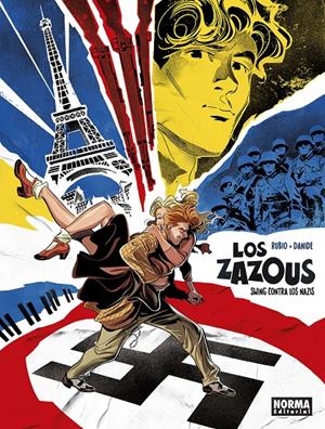 ZAZOUS, LOS: SWING CONTRA LOS NAZIS [CARTONE] | DANIDE / RUBIO, SALVA | Akira Comics  - libreria donde comprar comics, juegos y libros online