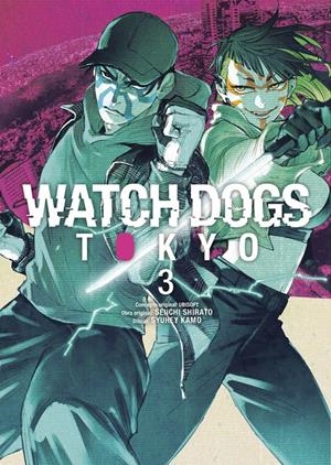 WATCH DOGS: TOKYO Nº03 [RUSTICA] | SHIRATO, SHEIICHI / KAMO, SHUUHEI  | Akira Comics  - libreria donde comprar comics, juegos y libros online