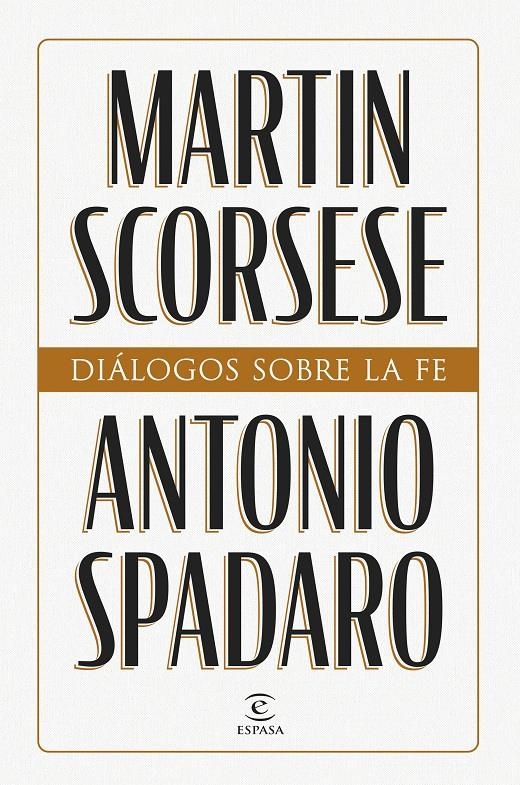 DIALOGOS SOBRE LA FE [RUSTICA] | SCORSESE, MARTIN / SPADARO, ANTONIO | Akira Comics  - libreria donde comprar comics, juegos y libros online