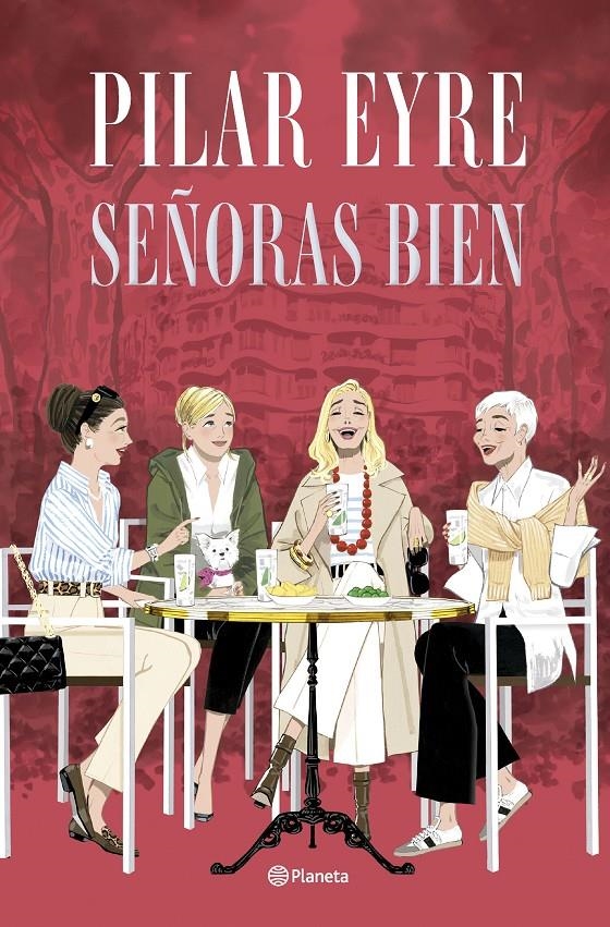 SEÑORAS BIEN [CARTONE] | EYRE, PILAR | Akira Comics  - libreria donde comprar comics, juegos y libros online