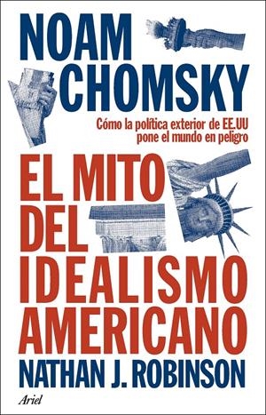 MITO DEL IDEALISMO AMERICANO, EL [RUSTICA] | CHOMSKY, NOAM | Akira Comics  - libreria donde comprar comics, juegos y libros online
