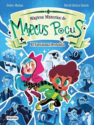 MARCUS POCUS MAGICOS MISTERIOS Nº02: EL FANTASMA BROMISTA [CARTONE] | MAÑAS, PEDRO / SIERRA LISTON, DAVID | Akira Comics  - libreria donde comprar comics, juegos y libros online
