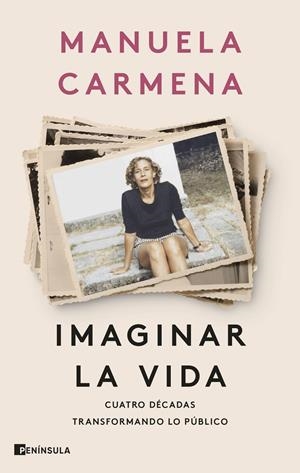 IMAGINAR LA VIDA [CARTONE] | CARMENA, MANUELA | Akira Comics  - libreria donde comprar comics, juegos y libros online