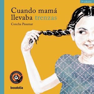 CUANDO MAMA LLEVABA TRENZAS [CARTONE] | PASAMAR, CONCHA | Akira Comics  - libreria donde comprar comics, juegos y libros online