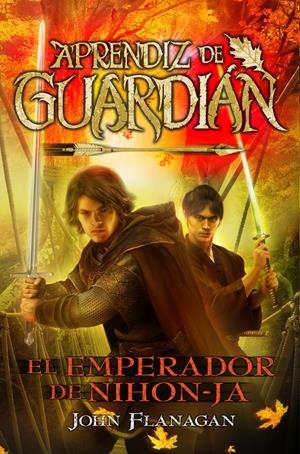 APRENDIZ DE GUARDIAN 10: EMPERADOR DE NIHON-JA, EL [RUSTICA] | FLANAGAN, JOHN | Akira Comics  - libreria donde comprar comics, juegos y libros online