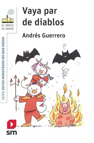 ESTOS MONSTRUOS NO DAN MIEDO Nº09: ¡VAYA PAR DE DIABLOS! (BV BLANCA) [RUSTICA] | GUERRERO, ANDRES | Akira Comics  - libreria donde comprar comics, juegos y libros online