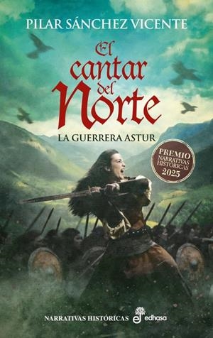 CANTAR DEL NORTE, EL [RUSTICA] | SANCHEZ VICENTE, PILAR | Akira Comics  - libreria donde comprar comics, juegos y libros online