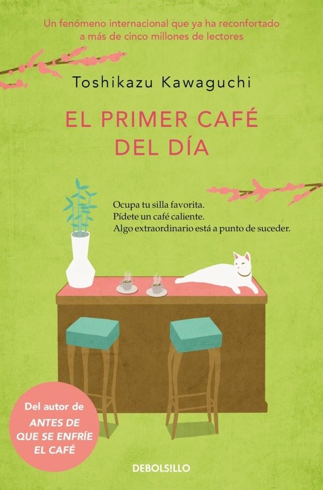 PRIMER CAFE DEL DIA, EL (ANTES DE QUE SE ENFRIE EL CAFE 3) [BOLSILLO] | KAWAGUCHI, TOSHIKAZU | Akira Comics  - libreria donde comprar comics, juegos y libros online