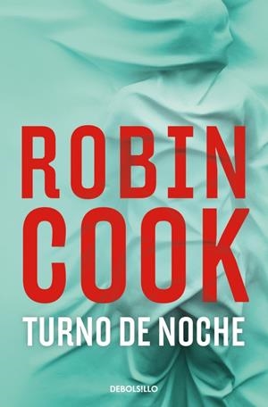 TURNO DE NOCHE [BOLSILLO] | COOK, ROBIN | Akira Comics  - libreria donde comprar comics, juegos y libros online