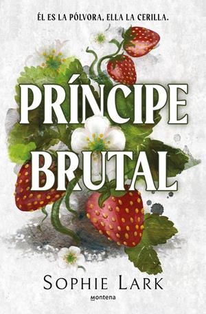 PRINCIPE BRUTAL (HERENCIA BRUTAL 1) [RUSTICA] | LARK, SOPHIE | Akira Comics  - libreria donde comprar comics, juegos y libros online