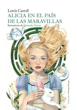 ALICIA EN EL PAIS DE LAS MARAVILLAS (ILUSTRACIONES DE FERNANDO VICENTE) [CARTONE] | CARROLL, LEWIS / VICENTE, FERNANDO | Akira Comics  - libreria donde comprar comics, juegos y libros online