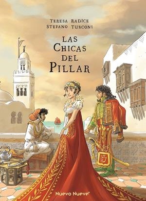CHICAS DEL PILLAR, LAS VOL.3 [CARTONE] | RADICE, TERESA / TURCONI, STEFANO | Akira Comics  - libreria donde comprar comics, juegos y libros online
