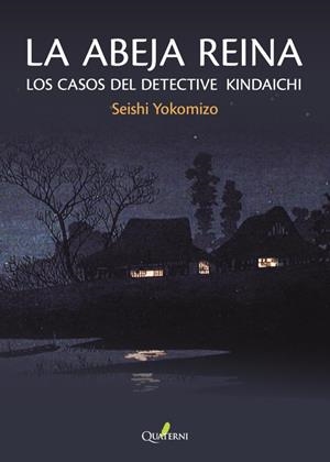ABEJA REINA, LA: LOS CASOS DEL DETECTIVE KINDAICHI [RUSTICA] | YOKOMIZO, SEISHI  | Akira Comics  - libreria donde comprar comics, juegos y libros online