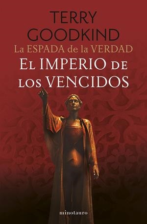 IMPERIO DE LOS VENCIDOS, EL (LA ESPADA DE LA VERDAD 8) [RUSTICA] | GOODKIND, TERRY | Akira Comics  - libreria donde comprar comics, juegos y libros online