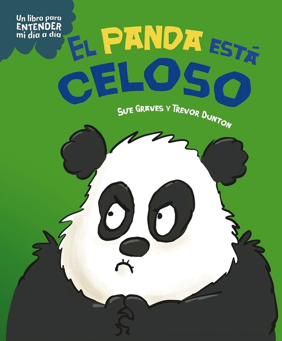 PANDA ESTA CELOSO, EL [CARTONE] | GRAVES, SUE / DUNTON, TREVOR | Akira Comics  - libreria donde comprar comics, juegos y libros online
