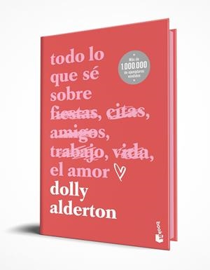 TODO LO QUE SE SOBRE EL AMOR (EDICION ESPECIAL CARTONE CON CANTOS TINTADOS) [BOLSILLO] | ALDERTON, DOLLY | Akira Comics  - libreria donde comprar comics, juegos y libros online