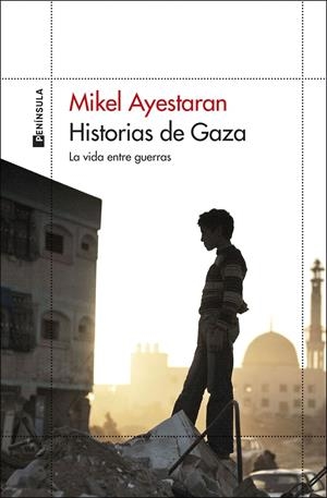 HISTORIAS DE GAZA [RUSTICA] | AYESTARAN, MIKEL | Akira Comics  - libreria donde comprar comics, juegos y libros online