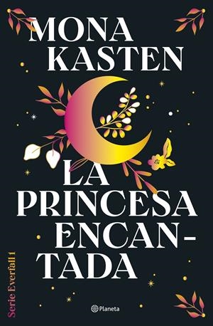 PRINCESA ENCANTADA, LA (SERIE EVERFALL 1) [RUSTICA] | KASTEN, MONA | Akira Comics  - libreria donde comprar comics, juegos y libros online