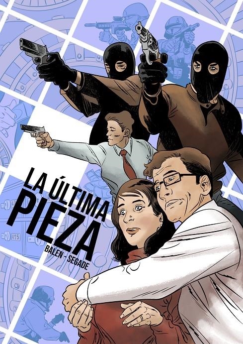 ULTIMA PIEZA, LA [CARTONE] | BALEN, RAUL / SEGADE, PEDRO | Akira Comics  - libreria donde comprar comics, juegos y libros online