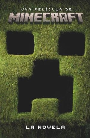 UNA PELICULA DE MINECRAFT: LA NOVELA [RUSTICA] | Akira Comics  - libreria donde comprar comics, juegos y libros online