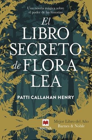LIBRO SECRETO DE FLORA LEA, EL [RUSTICA] | CALLAHAN HENRY, PATTI | Akira Comics  - libreria donde comprar comics, juegos y libros online