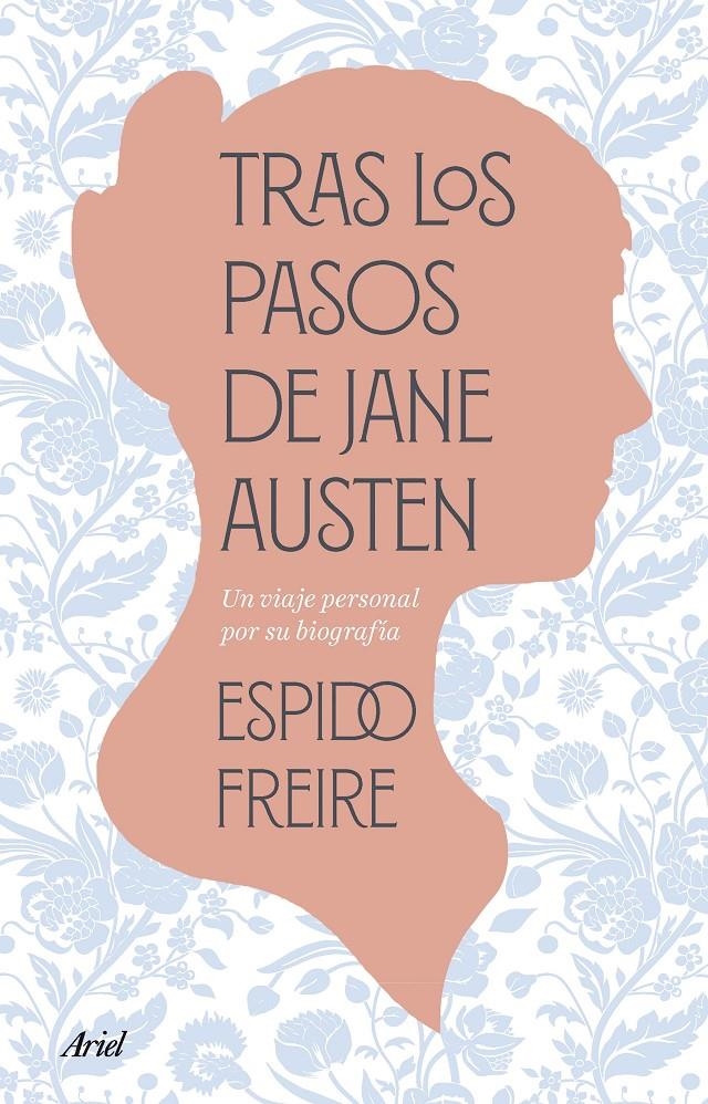 TRAS LOS PASOS DE JANE AUSTEN [RUSTICA] | FREIRE, ESPIDO | Akira Comics  - libreria donde comprar comics, juegos y libros online