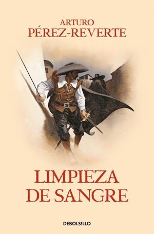 LIMPIEZA DE SANGRE (LAS AVENTURAS DEL CAPITAN ALATRISTE VOLUMEN 2) [RUSTICA] | PEREZ-REVERTE, ARTURO | Akira Comics  - libreria donde comprar comics, juegos y libros online