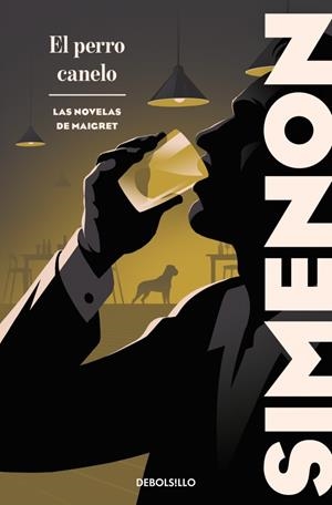 PERRO CANELO, EL (LAS NOVELAS DE MAIGRET) [BOLSILLO] | SIMENON, GEORGES | Akira Comics  - libreria donde comprar comics, juegos y libros online