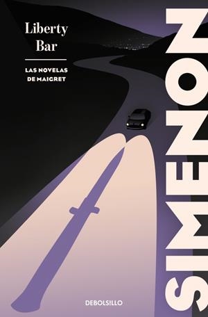 LIBERTY BAR (LAS NOVELAS DE MAIGRET) [BOLSILLO] | SIMENON, GEORGES | Akira Comics  - libreria donde comprar comics, juegos y libros online