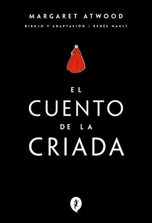 CUENTO DE LA CRIADA, EL (NOVELA GRAFICA) [RUSTICA] | ATWOOD, MARGARET / NAULT, RENEE | Akira Comics  - libreria donde comprar comics, juegos y libros online