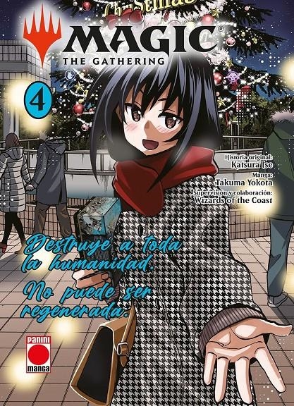 MAGIC: THE GATHERING (DESTRUYE A TODA LA HUMANIDAD) Nº04 [RUSTICA] | ISE, KATSURA / YOKOTA, TAKUMA  | Akira Comics  - libreria donde comprar comics, juegos y libros online