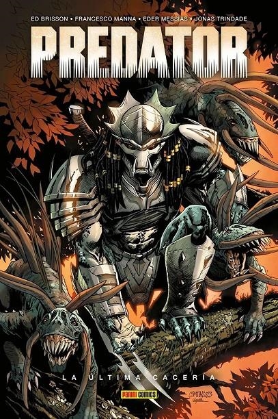 PREDATOR Nº03: LA ULTIMA CACERIA [CARTONE] | BRISSON, ED / MANNA, FRANCESCO | Akira Comics  - libreria donde comprar comics, juegos y libros online