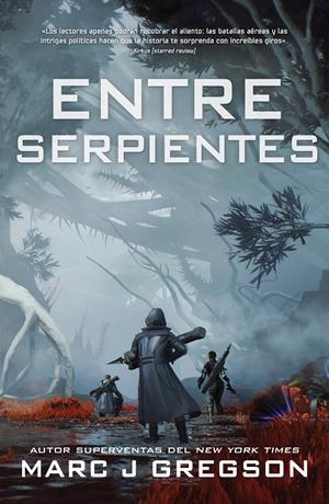 ENTRE SERPIENTES (POR ENCIMA DE LA OSCURIDAD 2) [RUSTICA] | GREGSON, MARC J. | Akira Comics  - libreria donde comprar comics, juegos y libros online