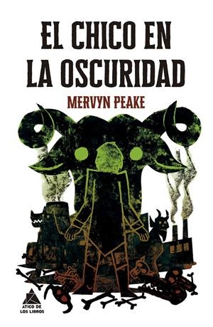 CHICO EN LA OSCURIDAD, EL [CARTONE] | PEAKE, MERVYN | Akira Comics  - libreria donde comprar comics, juegos y libros online