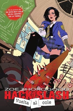 HACK / SLASH: VUELTA AL COLE [RUSTICA] | THOROGOOD, ZOE | Akira Comics  - libreria donde comprar comics, juegos y libros online
