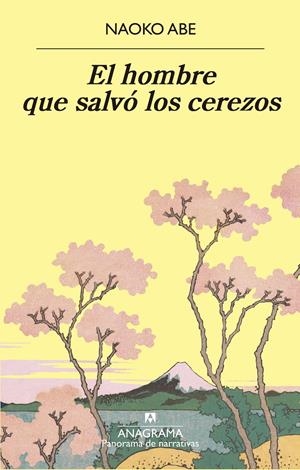 HOMBRE QUE SALVO LOS CEREZOS, EL [RUSTICA] | ABE, NAOKO | Akira Comics  - libreria donde comprar comics, juegos y libros online