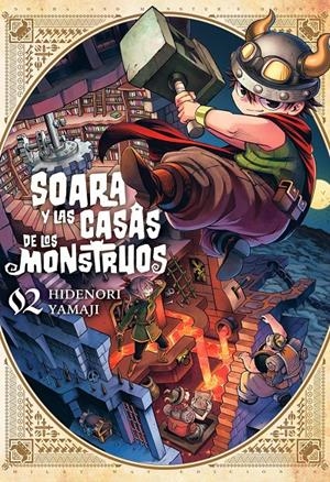 SOARA Y LAS CASAS DE LOS MONSTRUOS Nº2 [RUSTICA] | HAMAJI , HIDENORI | Akira Comics  - libreria donde comprar comics, juegos y libros online