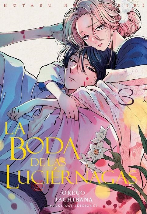 BODA DE LAS LUCIERNAGAS, LA Nº3 [RUSTICA] | TACHIBANA , ORECO | Akira Comics  - libreria donde comprar comics, juegos y libros online