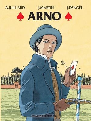 ARNO (INTEGRAL) [CARTONE] | MARTIN, JAQUES / JUILLARD, ANDRE | Akira Comics  - libreria donde comprar comics, juegos y libros online