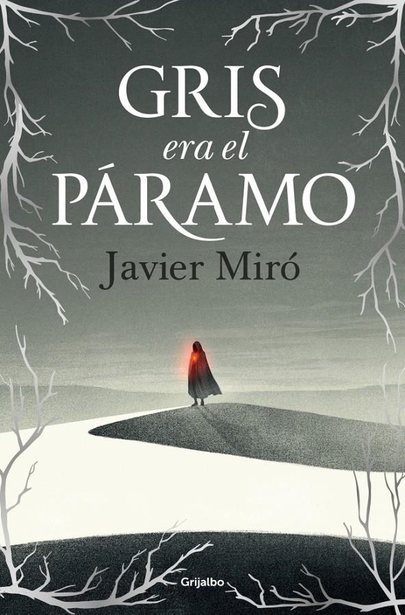 GRIS ERA EL PARAMO [RUSTICA] | MIRO, JAVIER | Akira Comics  - libreria donde comprar comics, juegos y libros online