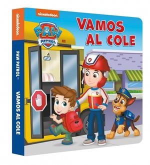 PAW PATROL PATRULLA CANINA: VAMOS AL COLE [CARTONE] | Akira Comics  - libreria donde comprar comics, juegos y libros online