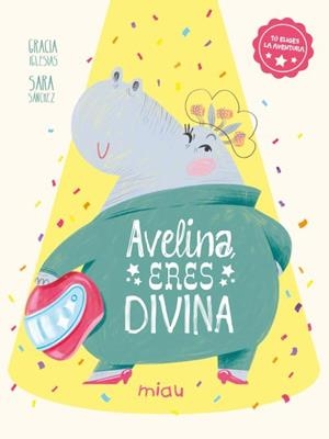 AVELINA ERES DIVINA [CARTONE] | IGLESIAS, GRACIA / SANCHEZ, SARA | Akira Comics  - libreria donde comprar comics, juegos y libros online