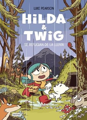 HILDA & TWIG: SE REFUGIAN DE LA LLUVIA [CARTONE] | PEARSON, LUKE | Akira Comics  - libreria donde comprar comics, juegos y libros online