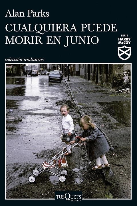 CUALQUIERA PUEDE MORIR EN JUNIO [RUSTICA] | PARKS, ALAN | Akira Comics  - libreria donde comprar comics, juegos y libros online