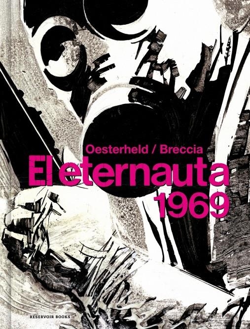 EL ETERNAUTA 1969 [CARTONE] | OESTERHELD, HECTOR GERMAN / BRECCIA, ALBERTO | Akira Comics  - libreria donde comprar comics, juegos y libros online
