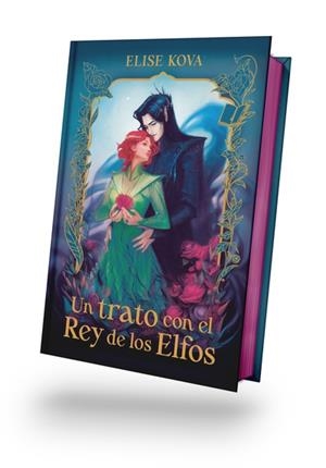 UN TRATO CON EL REY DE LOS ELFOS (ED. LIMITADA, CANTOS PINTADOS Y GUARDAS ILUSTRADAS) (EJEMPLAR FIRMADO POR SU AUTORA) [CARTONE] | KOVA, ELISE | Akira Comics  - libreria donde comprar comics, juegos y libros online