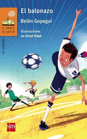 BALONAZO, EL (BV NARANJA 201) [RUSTICA] | GOPEGUI, BELEN | Akira Comics  - libreria donde comprar comics, juegos y libros online